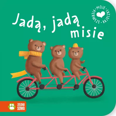 Moje pierwsze bajeczki. Jad, jad misie