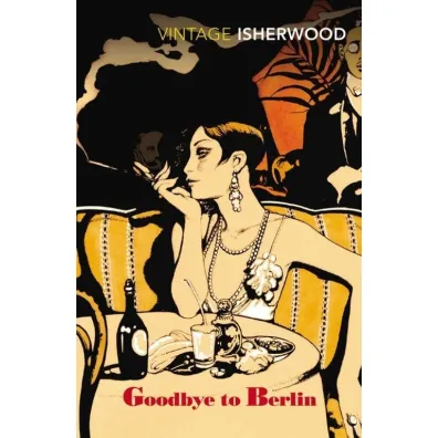 Goodbye to Berlin - Isherwood Vintage