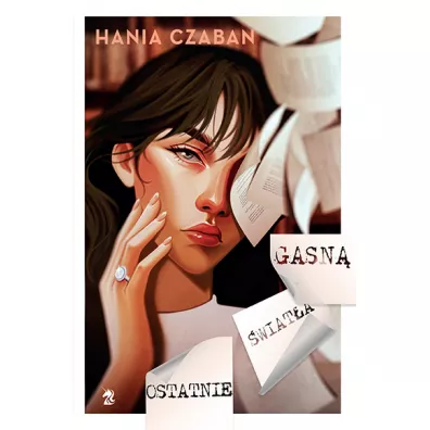 Ostatnie �wiat�a gasn�. Tom 1 - Hania  Czaban