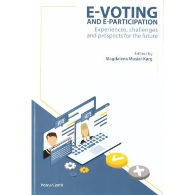 E-voting and E-participation - Magdalena Musia�-Karg