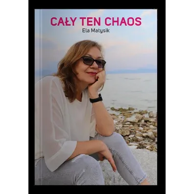 Ca�y ten chaos - Ela  Matysik