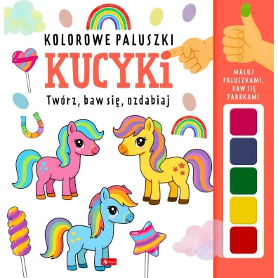 Kucyki. Kolorowe paluszki - Wojciech Baturo