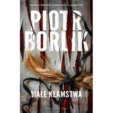 Bia�e k�amstwa. Wielkie Litery - Piotr Borlik