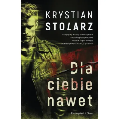 Dla ciebie nawet. Wielkie Litery - Krystian Stolarz