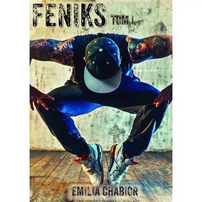 Feniks T.1 Znajd� ci� - Emilia Chabior