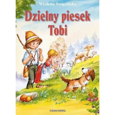 Dzielny piesek Tobi - Wioletta �wi�ci�ska