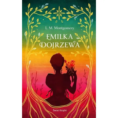 Emilka dojrzewa (ekskluzywna edycja) - Lucy Maud Montgomery