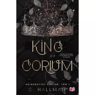 King of Corium. Uniwersytet Corium. Tom 1 - C. Hallman