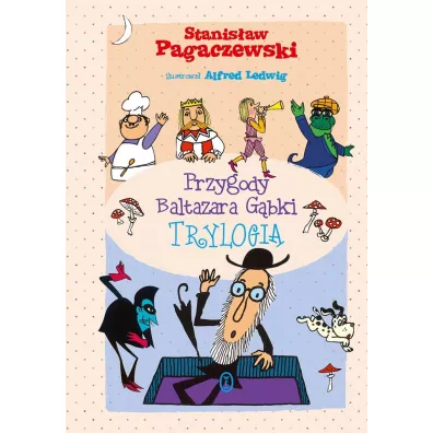Przygody Baltazara G�bki. Trylogia - Stanis�aw Pagaczewski