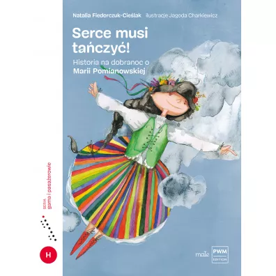 Serce musi ta�czy� - Jagoda Charkiewicz, Natalia  Fiedorczuk-Cie�lak