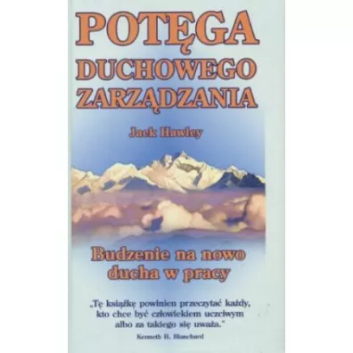Pot�ga duchowego zarz�dzania - Jack Hawley