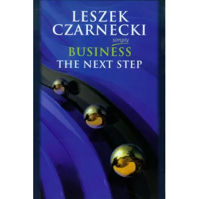 Simply Business: The Next Step * * - Leszek Czarnecki