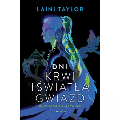 Dni krwi i wiata gwiazd. Crka dymu i koci. Tom 2 - Laini Taylor