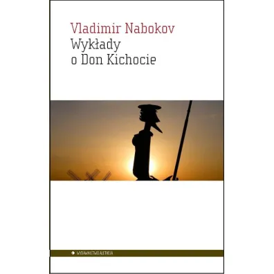 Wyk�ady o Don Kichocie - Vladimir Nabokov