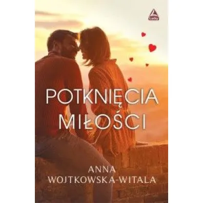 Potkni�cia mi�o�ci - Anna Wojtkowska-Witala