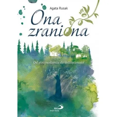 Ona zraniona - Agata  Rusak