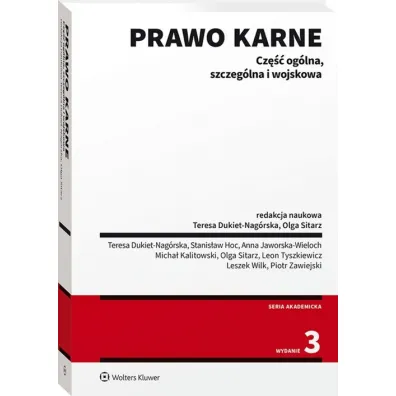 Prawo karne. Cz�� og�lna, szczeg�lna i wojskowa