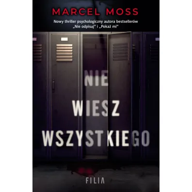 Nie wiesz wszystkiego. Liceum Freuda. Tom 1 - Marcel Moss