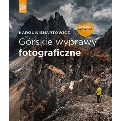 G�rskie wyprawy fotograficzne - Karol Nienartowicz