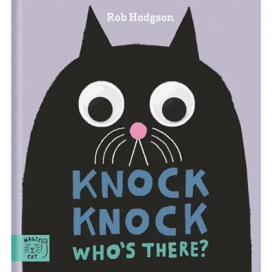 Knock Knock Who`s There? - Rob Hodgson