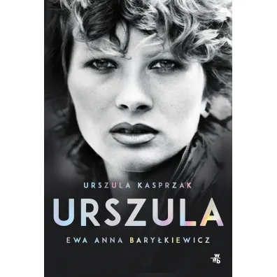 Urszula - Ewa Anna Bary�kiewicz, Urszula  Kasprzak