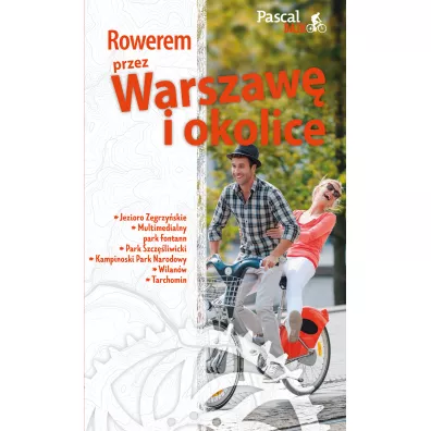 Rowerem przez Warszaw i okolic. Pascal Bajk - Marek Wich