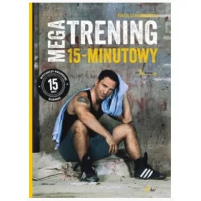 Megatrening 15-minutowy - Roberto Paolo