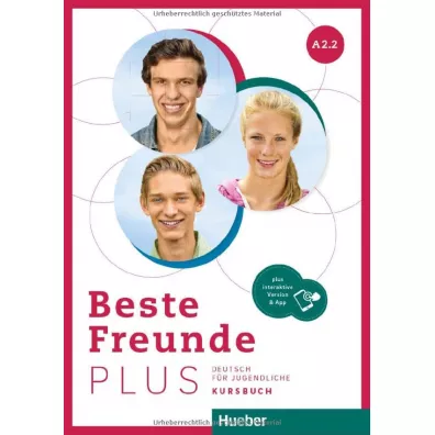Beste Freunde Plus A2.2. Kursbuch