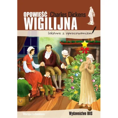 Opowie�� wigilijna. Lektura z opracowaniem - Charles Dickens