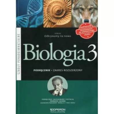 Odkrywamy na nowo. Biologia 3. Podr�cznik. Zakres rozszerzony. Szko�y ponadgimnazjalne - Anna Michalik, Dawid Kaczmarek, Tomasz Falkowski