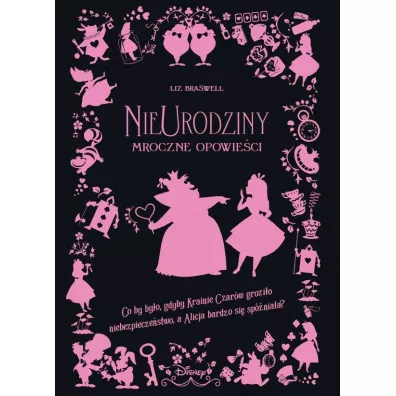 NieUrodziny. Mroczne Opowie�ci. Disney - Liz Braswell
