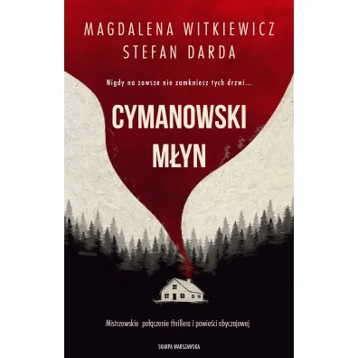 Cymanowski m�yn - Magdalena Witkiewicz, Stefan Darda