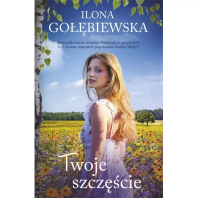 Twoje szcz�cie - Ilona Go��biewska