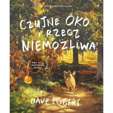 Czujne Oko i rzecz niemo�liwa - Dave Eggers