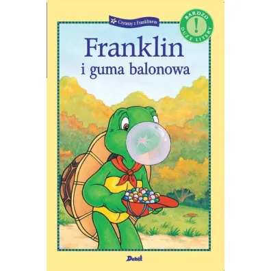 Czytamy z Franklinem. Franklin i guma balonowa - Paulette Bourgeois