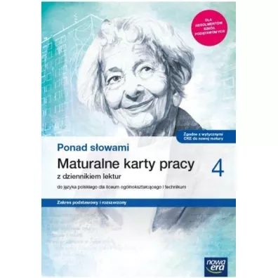 Ponad sowami 4. Maturalne karty pracy z dziennikiem lektur do jzyka polskiego dla liceum oglnoksztaccego i technikum. Zakres podstawy i rozszerzony