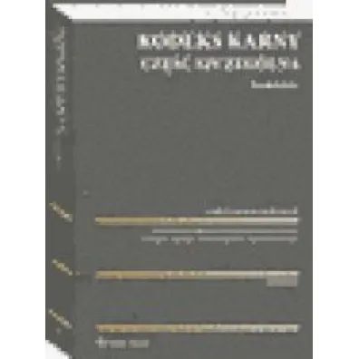 Kodeks karny. Cz�� szczeg�lna. Komentarz
