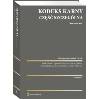 Kodeks karny. Cz�� szczeg�lna. Komentarz