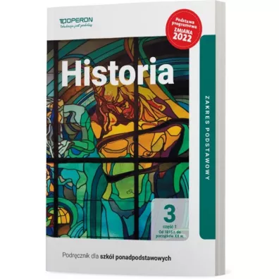 Historia 3. Podr�cznik. Cz�� 1. Zakres podstawowy. Liceum i technikum - zmiana 2022 - Janusz Ustrzycki, Miros�aw Ustrzycki