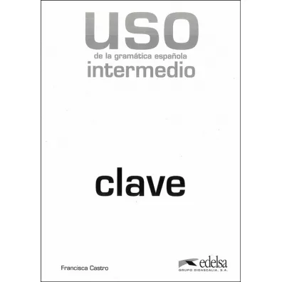 Uso de la gramatica intermedio klucz - Francisca Castro Viudez