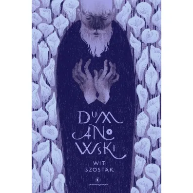 Dumanowski - Wit Szostak