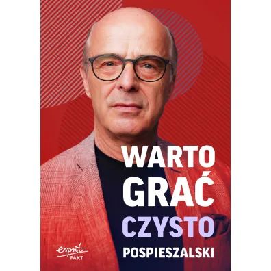 Warto gra� czysto - Jan Pospieszalski, Krystian Kratiuk
