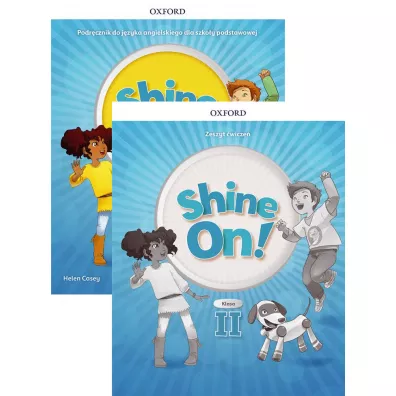 Shine On! Klasa 2. Podr�cznik i zeszyt �wicze� do nauki jezyka angielskiego dla szko�y podstawowej