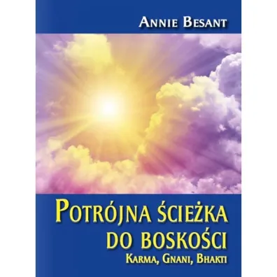 Potr�jna �cie�ka do bosko�ci - Annie Besant