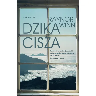 Dzika cisza - Raynor Winn