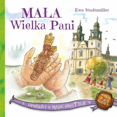 Ma�a Wielka Pani - Ewa Stadtmuller