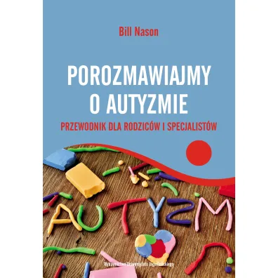 Porozmawiajmy o autyzmie - Bill Nason