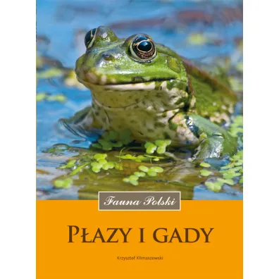 P�azy i gady Fauna Polski - Krzysztof Klimaszewski