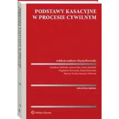 Podstawy kasacyjne w procesie cywilnym