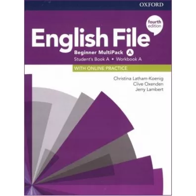 English File 4th edition. Beginner. Student's Book/Workbook MultiPack A - Christina Latham-Koenig, Clive Oxenden, Jerry Lambert